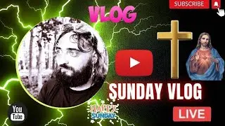 Sunday vlog #47
