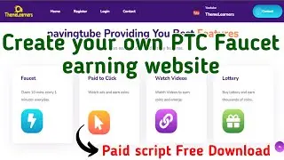 Create your own faucet ptc earning website | faucet website script | paid script free download