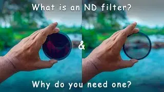 ND filter! Why do you need one!?