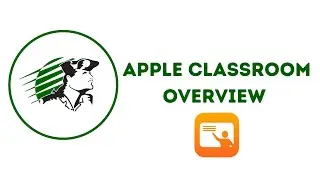 Apple Classroom Overview