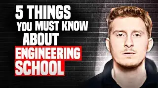 5 Things You MUST Know About Engineering School