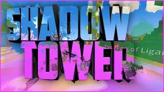 Shadow Tower! Прохождение Shadow Tower в игре Trove!
