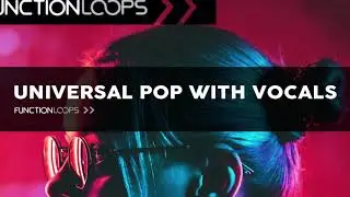 Pop Vocal Samples - UNIVERSAL POP WITH VOCALS - Acapellas, Female Vocal Samples, Song Kits, Stems