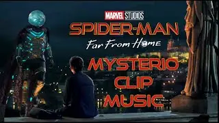 Spider-Man: Far From Home Mysterio Clip MUSIC by MICHAEL GIACCHINO