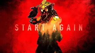 Start Again - An Apex legends Edit !