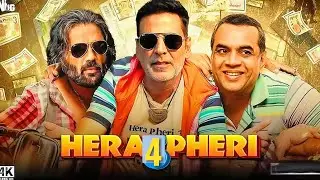 Hera Pheri 4 !! || Akshay new comedy|| leaked movie !! || 4k FULL MOVIE