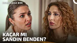 Her Yalan Bir Gün Açığa Çıkar Nuray'cığım! | Bambaşka Biri
