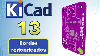 Kicad básico 13: Redondear esquinas del PCB
