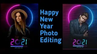 Happy New Year 2021 Photo Editing | PicsArt Photo Editing  | Happy New Year 2021 Bangla Tutorial |