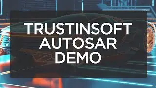 TrustInSoft Analyzer AUTOSAR integration Demo