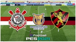 Corinthians x Sport (24/06/2021) Campeonato Brasileiro 2021 - PES 2021