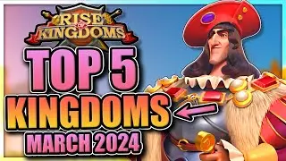 Top 5 Strongest Kingdoms [best imperium March 2024] Rise of Kingdoms