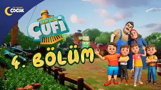 Geri Dön Çufi - 4. Bölüm
