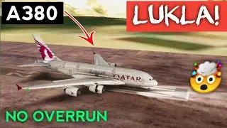 A380 landing at LUKLA  [ No Overrun ] & No Click bait!