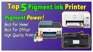 Top 5 Best Pigment Ink Printers 2024: High-Quality, Long-Lasting Prints Reviewed