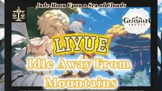 🔴 Idle Away From Mountains | Liyue - Genshin Impact Ost