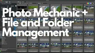 Mastering File & Folder Management in Photo Mechanic Plus