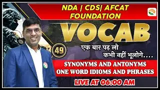 Vocabulary for NDA,CDS | NDA Vocab Classes 2024 | Vocabulary for NDA | Vocab for Airforce 2023