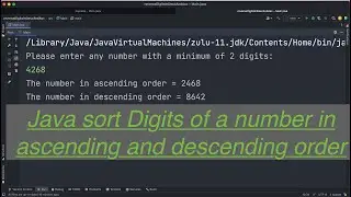 Java program to reverse and sort digits of a number in ascending and descending order.