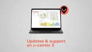 How to update u-center 2 & get support (ver. 22.10.)