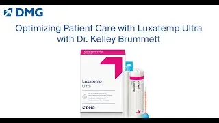 Optimizing Patient Care with Luxatemp Ultra with Dr. Kelley Brummett
