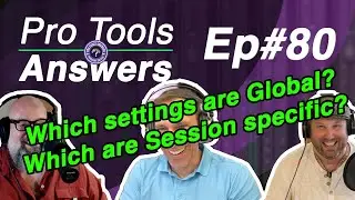 Pro Tools Answers #80 | Working with Pro Tools Preferences