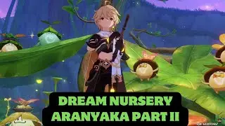Dream Nursery - Aranyaka: Part II