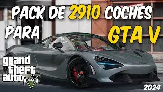 Nuevo Pack de 2910 Coches PARA GTA V REALES 2024 ACTUALIZADO