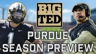 2024 Purdue SEASON PREVIEW : Will Ryan Walters TURN AROUND Boilermakers in Year 2?