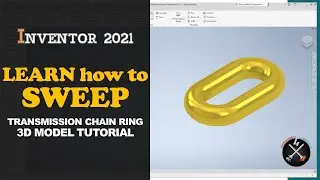 Inventor Trick: learn how to use SWEEP feature | 🔗Transmission chain ring 3d model tutorial