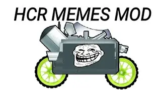 Hill climb racing Memes mod by me