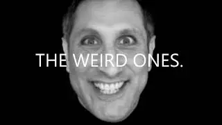 The Weird Ones:   Teaser Head