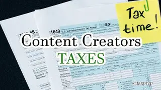 What Taxes YouTube Content Creators Pay in the US
