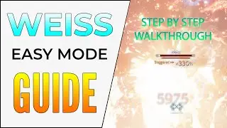 WEISS GUIDE EASY MODE STRATEGY - FF7 Remake Intergrade