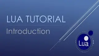 Lua Series Introduction