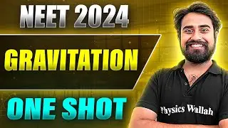 GRAVITATION in 1 Shot: FULL CHAPTER COVERAGE (Concepts+PYQs) || Prachand NEET 2024