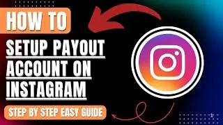 How To Setup Payout Account On Instagram 2025