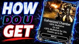 How to get Galvanized Chamber in Warframe