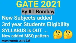 Gate 2021 Notifications | 3rd Year Eligible | Update gate Exam Pattern | IIT Bombay | | SHIKHARSINGH