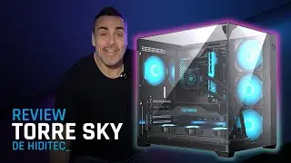 REVIEW-UNBOXING Torre PC Gaming SKY | HIDITEC