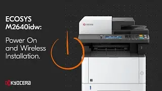 Kyocera M2640idw Power On and Wireless Installation