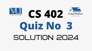 CS402 quiz 3 spring 2024 solved
