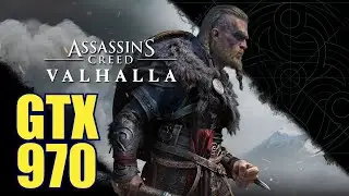 Assassin's Creed Valhalla GTX 970 & R5 5600X | 1080p Very High - High - Medium - Low FRAME-RATE TEST