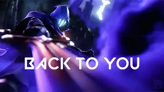 Back to You 🔥 (Valorant Montage)
