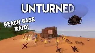 Unturned | Beach Base Raid! (PVP Survival)