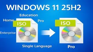 How to Create a Windows 11 25H2 ISO with Only the Pro Edition from the Official Microsoft ISO