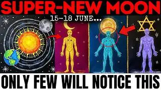 🌑15-18 June! New Moon is Open & It Change Everything, 9 Spiritual Signs U Should Not Afford to Miss