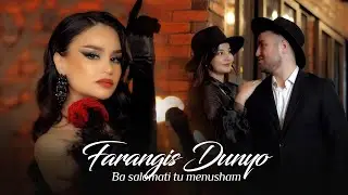 Farangis Dunyo - Ba salomati tu menusham (Official Music Video, 2024)
