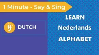 Learn the Dutch Alphabet in 60 Seconds | Dutch Alphabet Song | Teach and Learn Dutch Alphabet