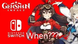 Genshin Impact Nintendo Switch port when?